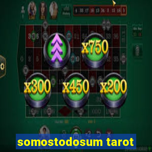 somostodosum tarot